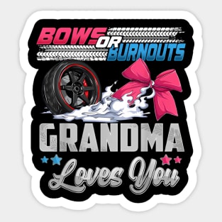 burnouts or bows gender reveal Party Announcement Grandma Sticker